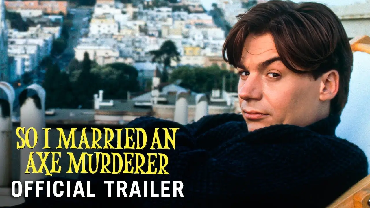 So I Married an Axe Murderer — trailer