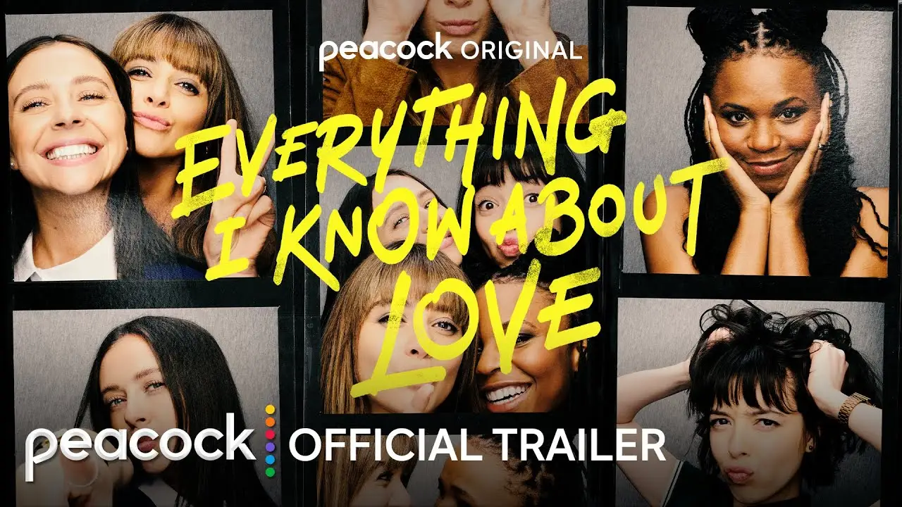 Everything I Know About Love — трейлер