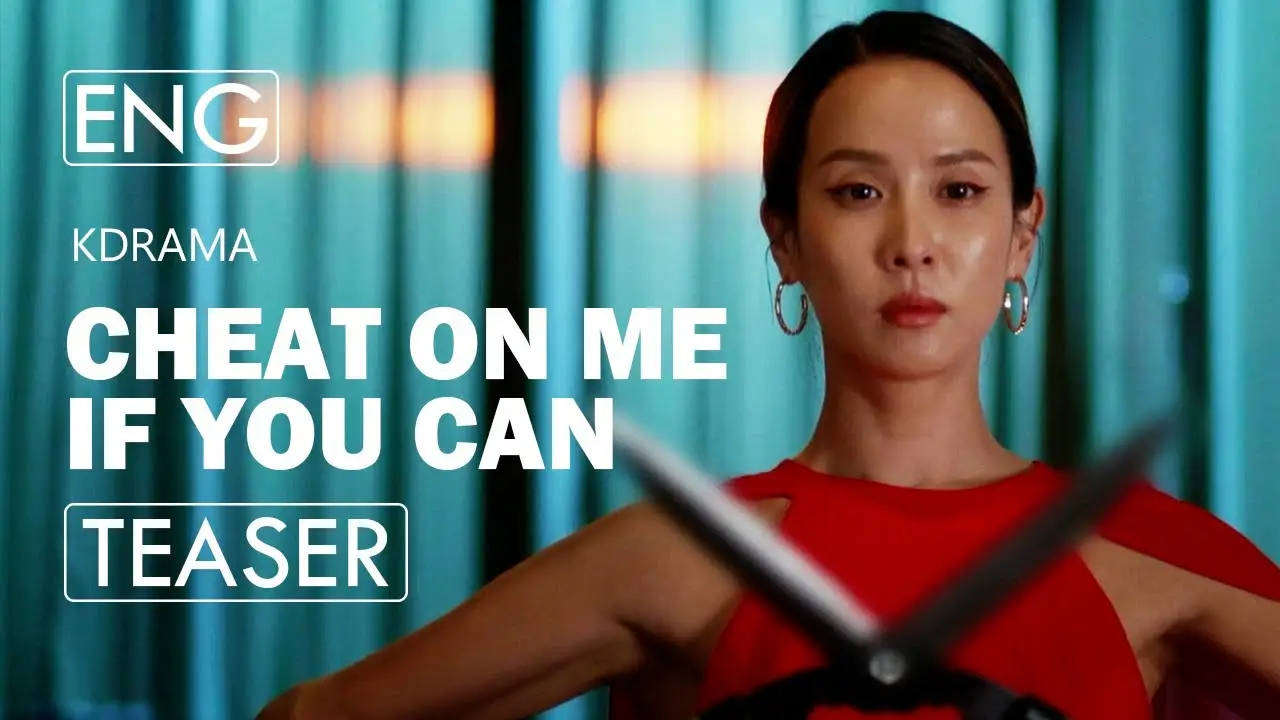 Cheat on Me, if You Can — трейлер