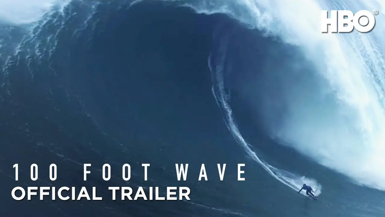 100 Foot Wave — трейлер