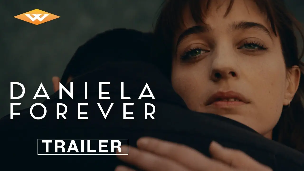 Daniela Forever — trailer