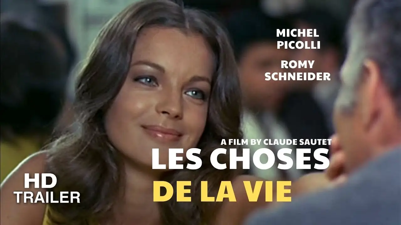 Les Choses de la vie — tráiler