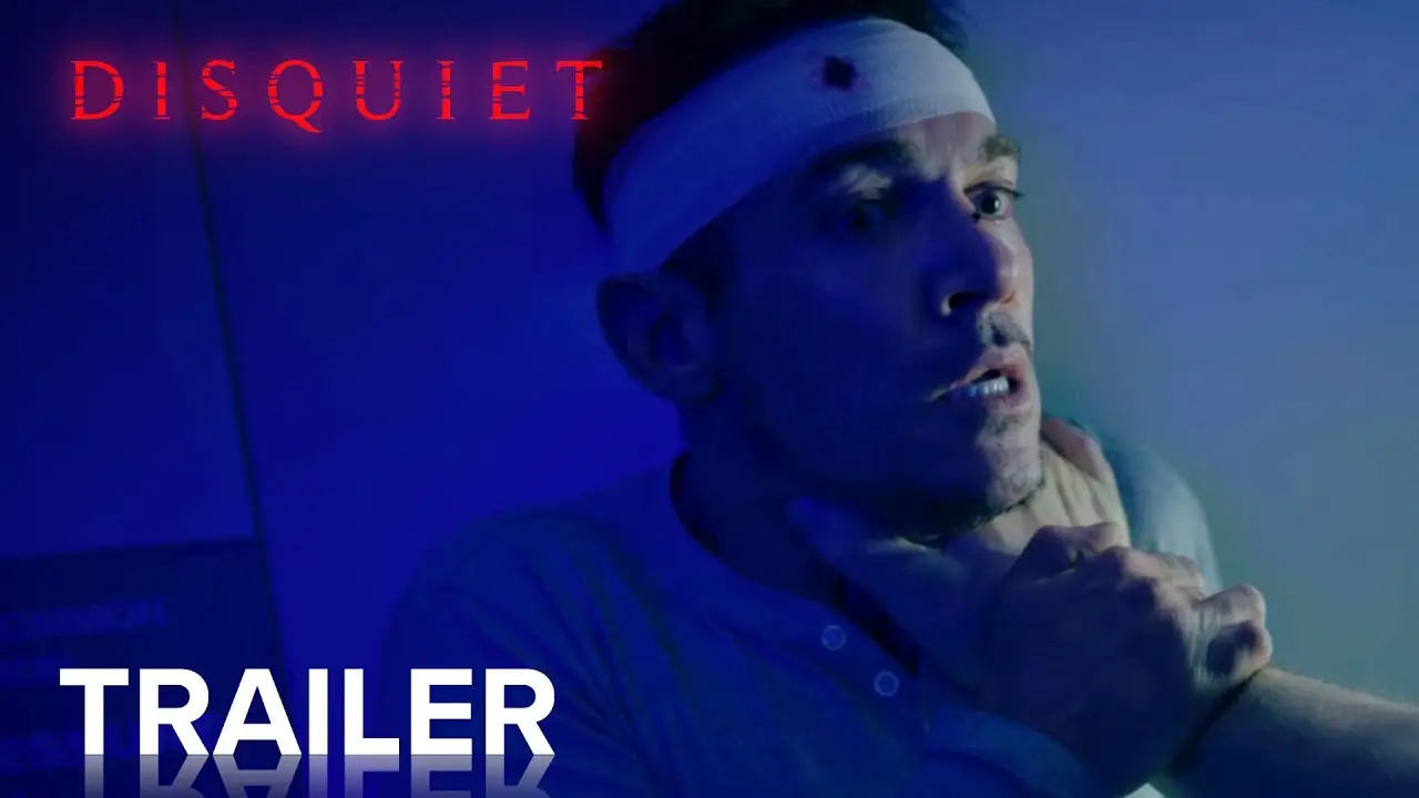 Disquiet — trailer