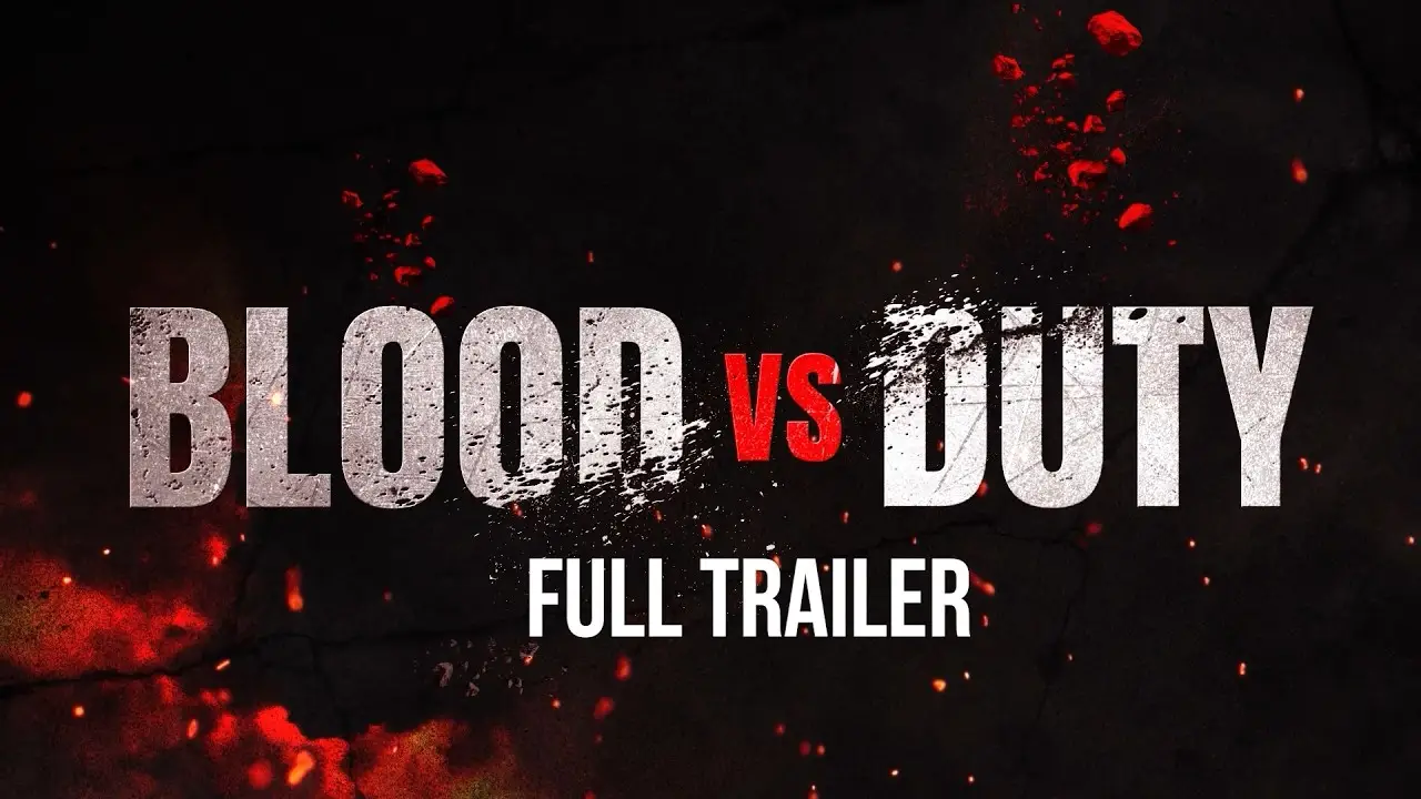 Blood vs Duty — трейлер