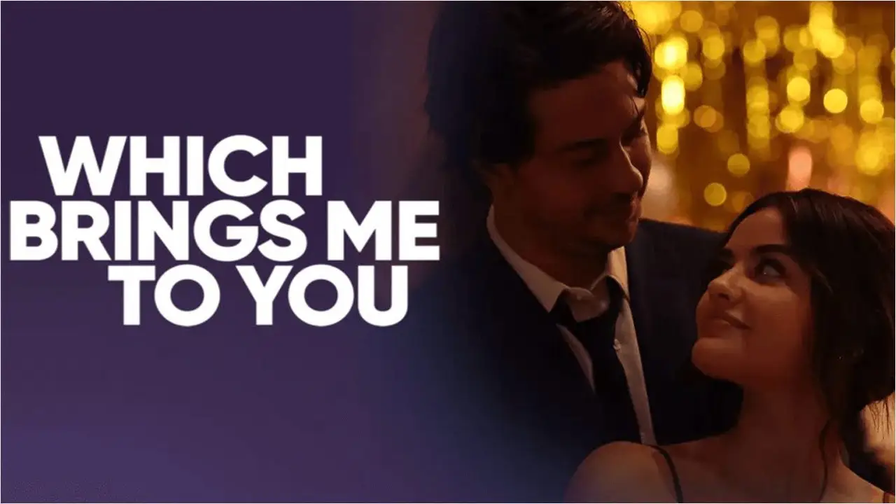 Which Brings Me To You — trailer