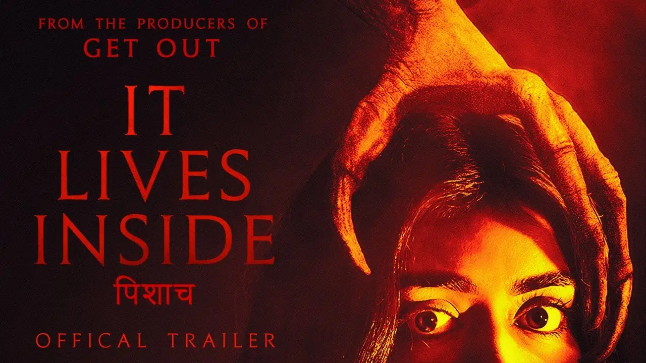 It Lives Inside — tráiler