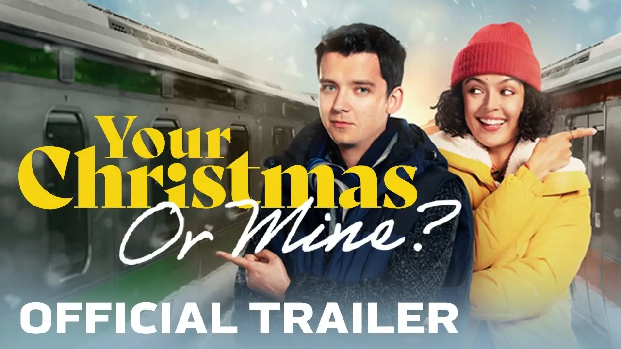 Your Christmas or Mine? — tráiler