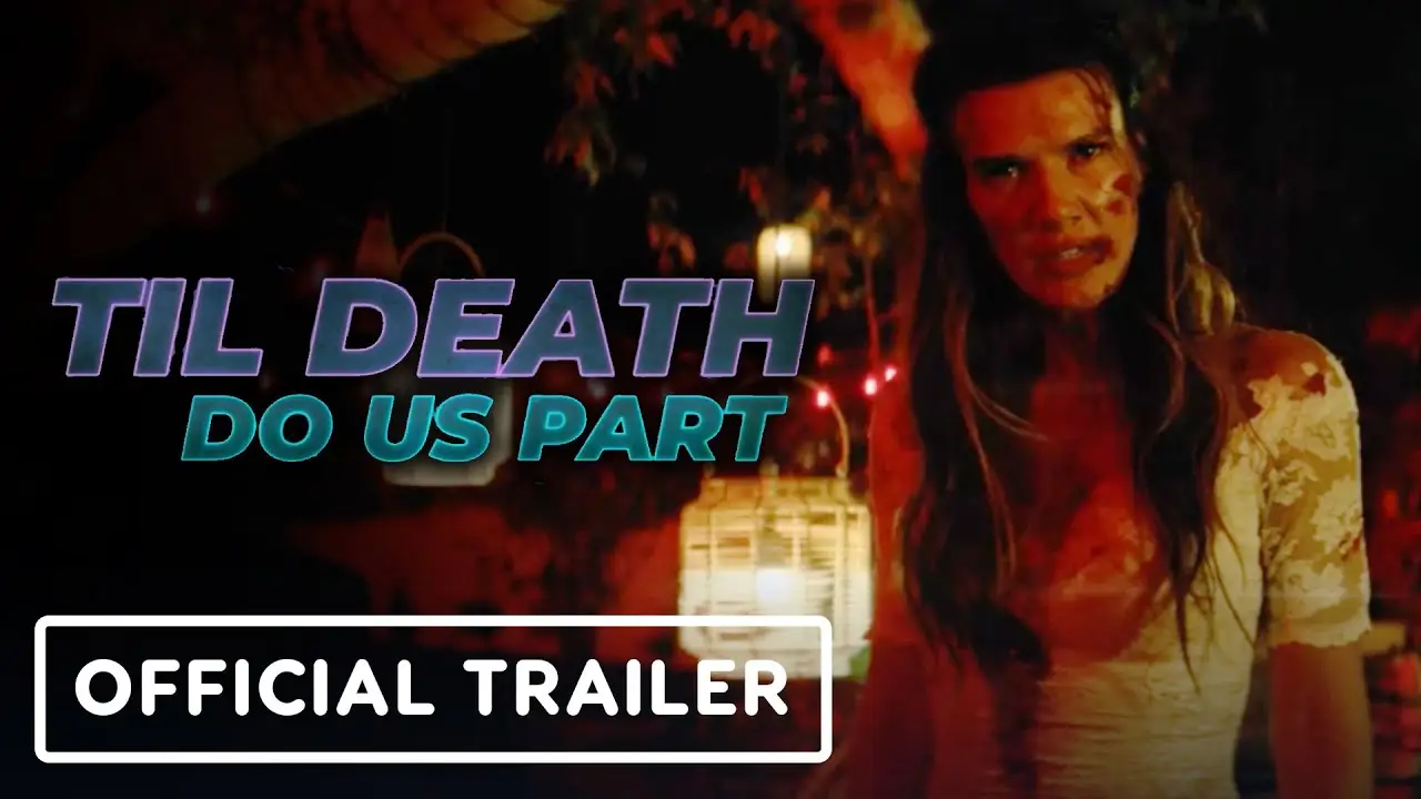 Til Death Do Us Part — трейлер