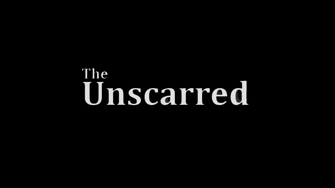 The Unscarred — трейлер