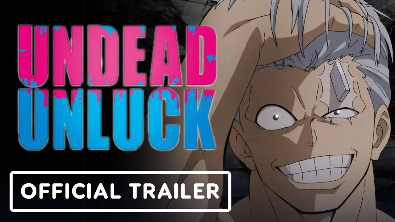 Undead Unluck — трейлер
