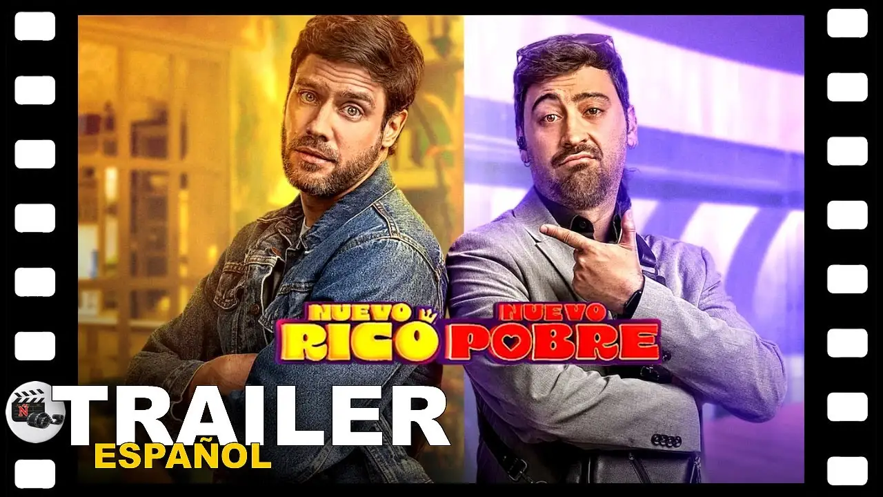 Nuevo rico, nuevo pobre — trailer