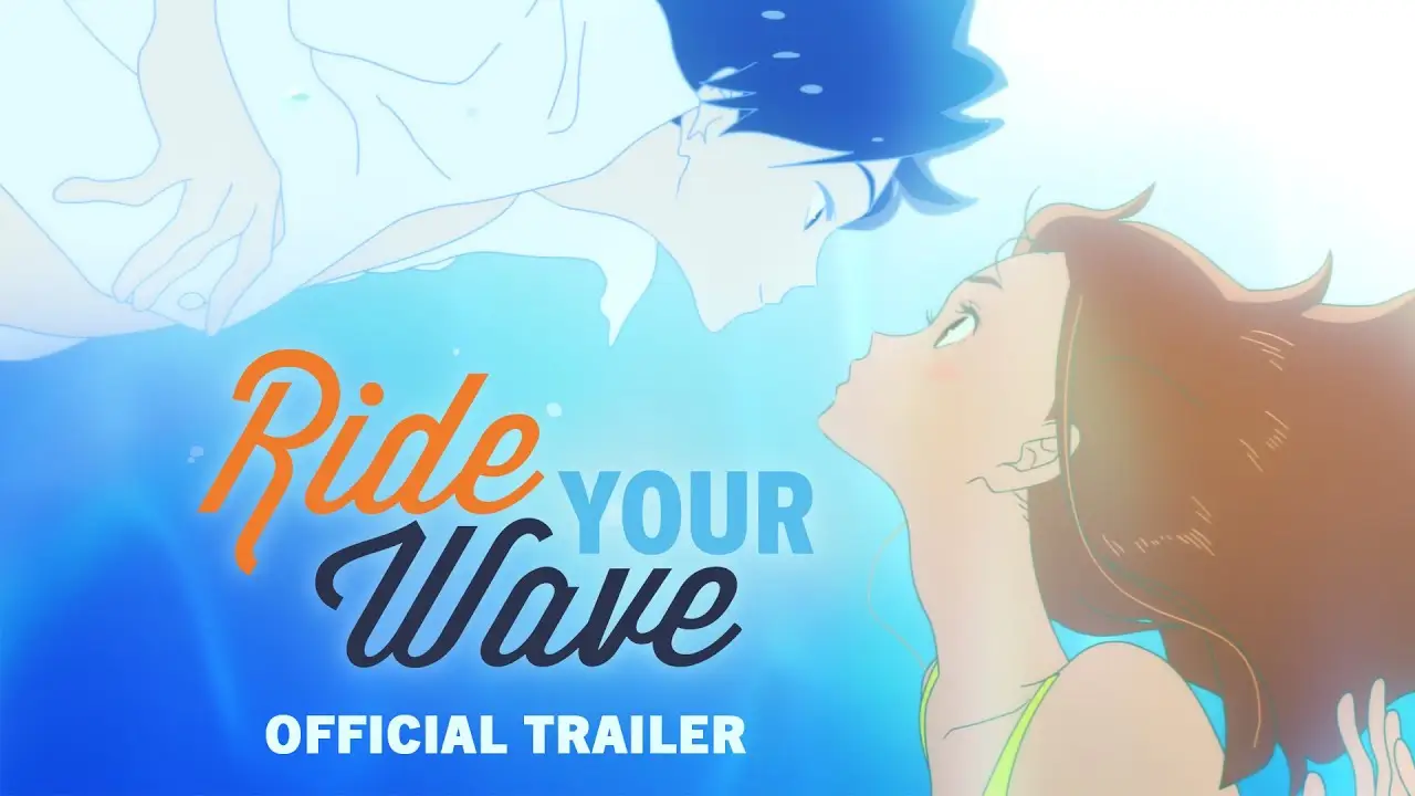 Ride Your Wave — trailer