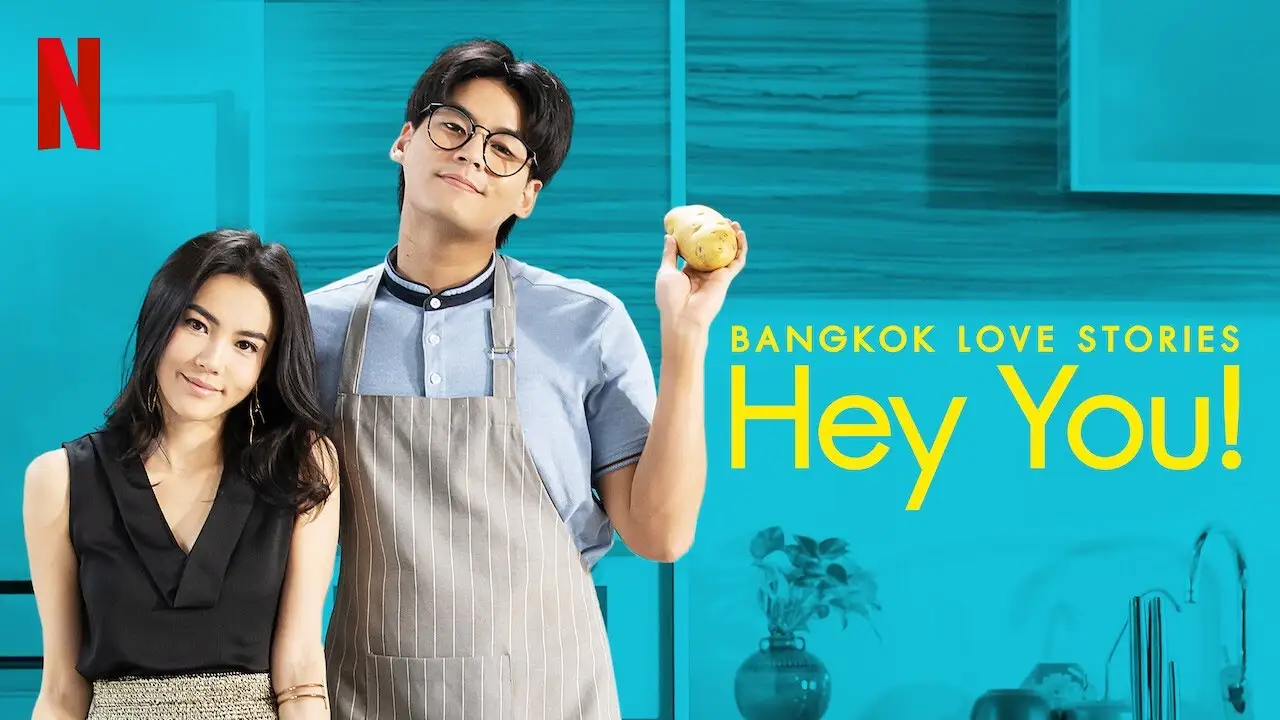 Bangkok Love Stories - Hey You! — trailer
