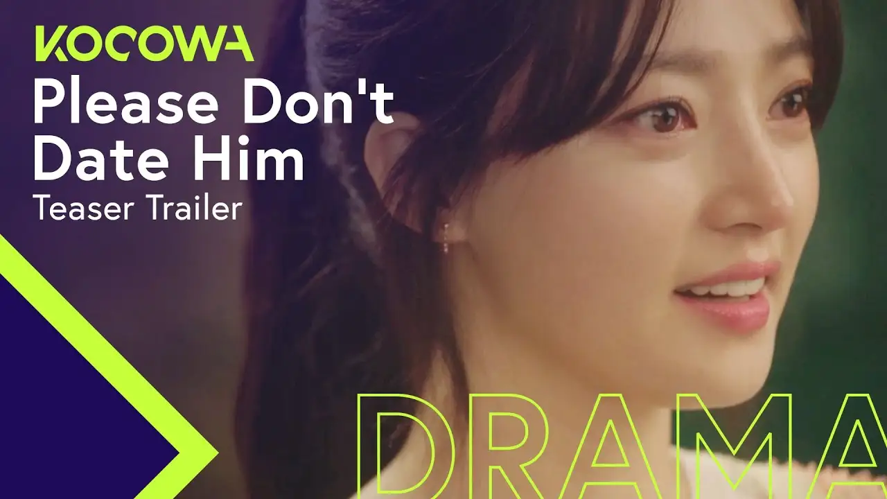 Please Don't Date Him — трейлер