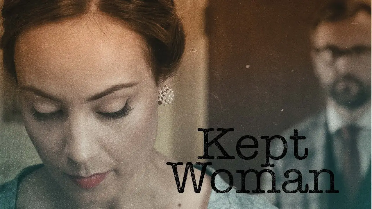 Kept Woman — tráiler