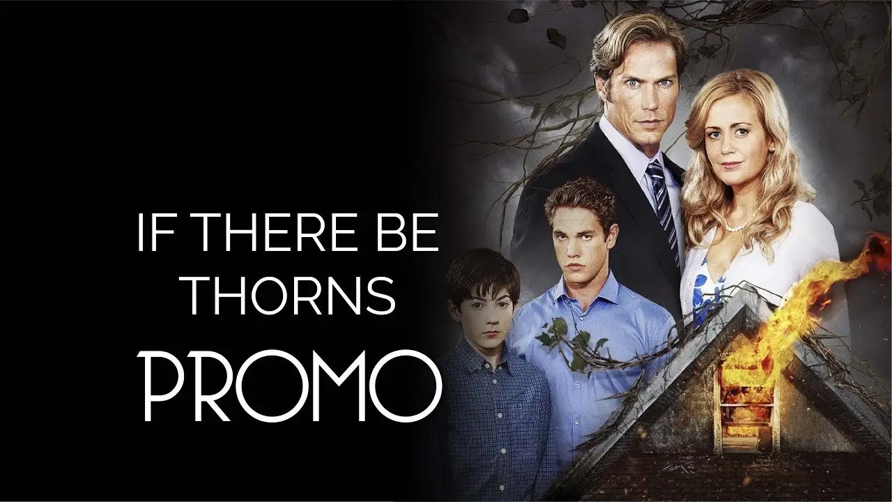 If There Be Thorns — трейлер