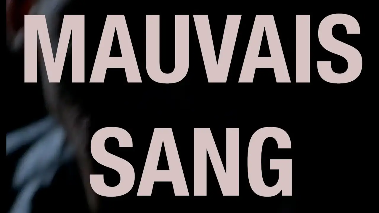 Mauvais sang — trailer