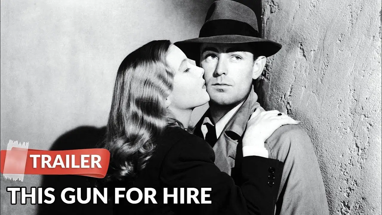 This Gun for Hire — tráiler