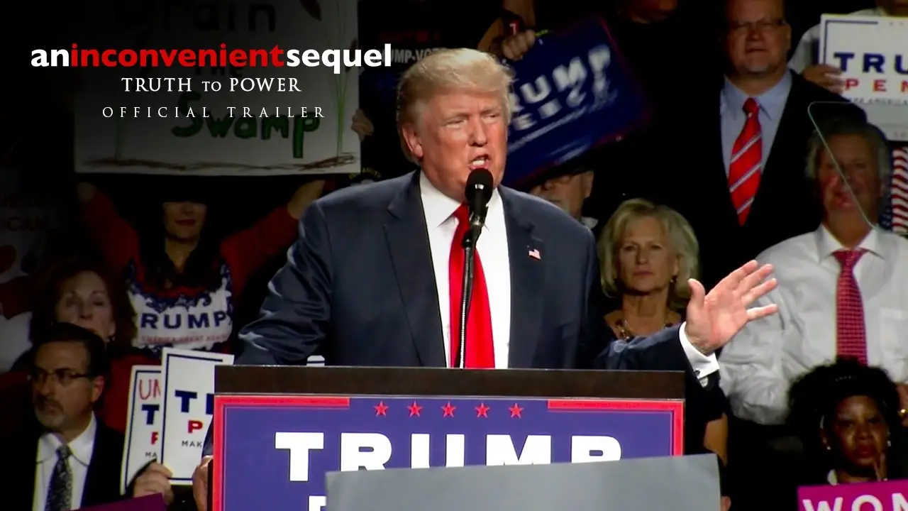 An Inconvenient Sequel: Truth to Power — trailer