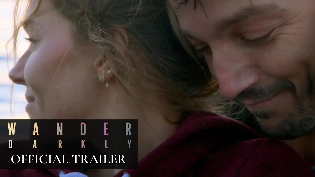 Wander Darkly — trailer