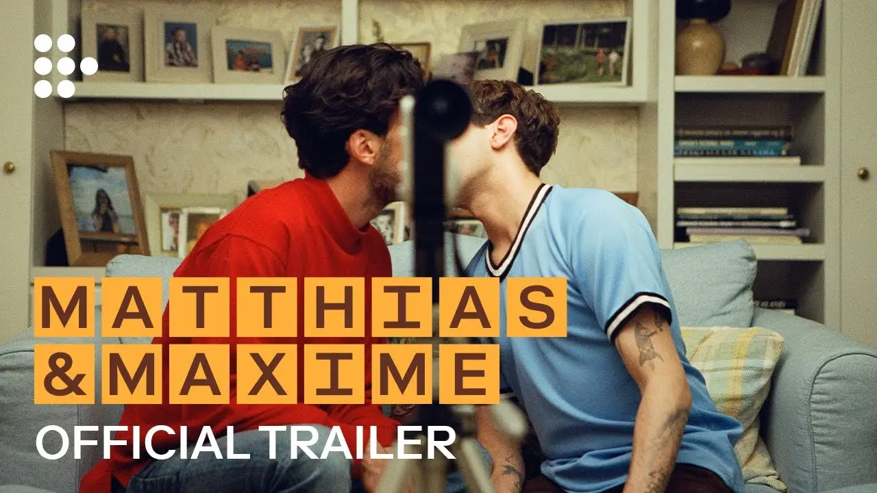 Matthias & Maxime — tráiler