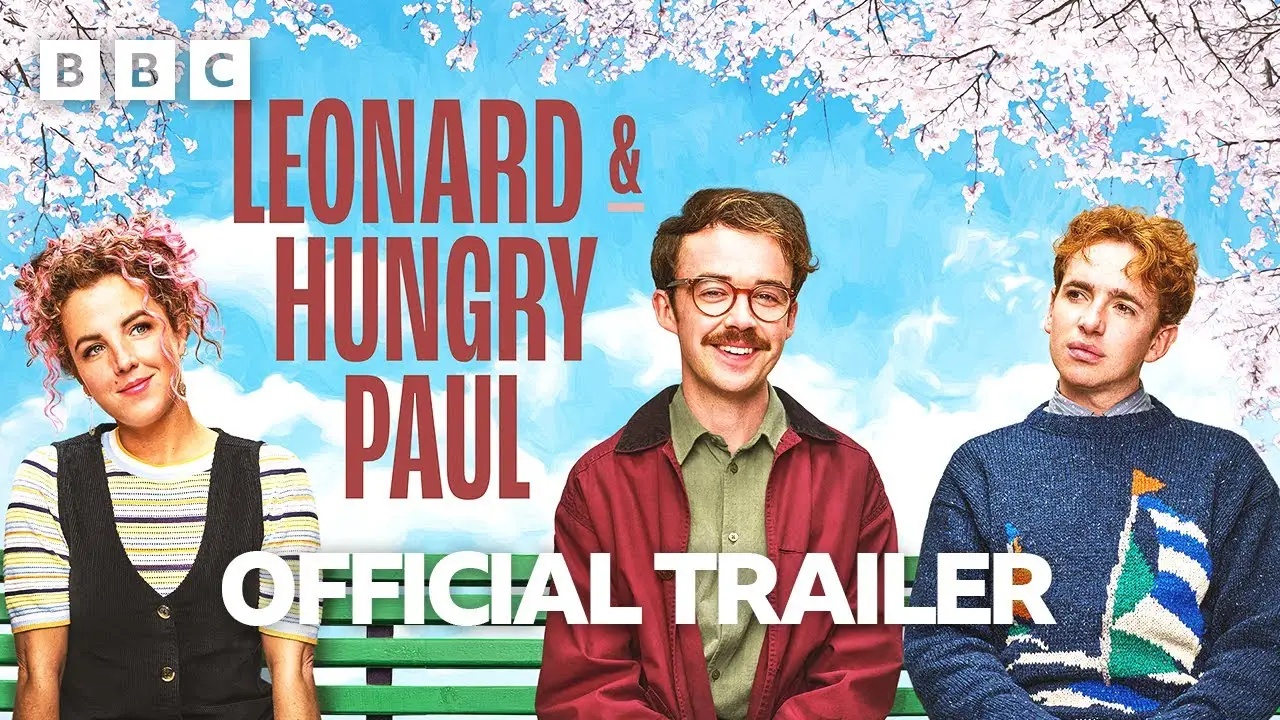Leonard and Hungry Paul — трейлер