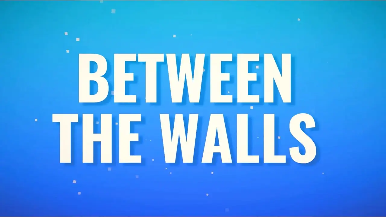 Between The Walls — trailer