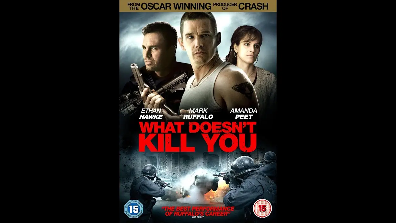 What Doesn't Kill You (película) — tráiler