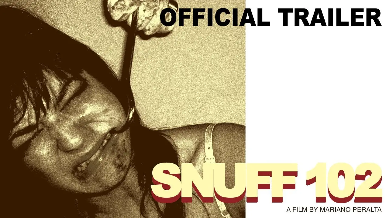 Snuff 102 — trailer