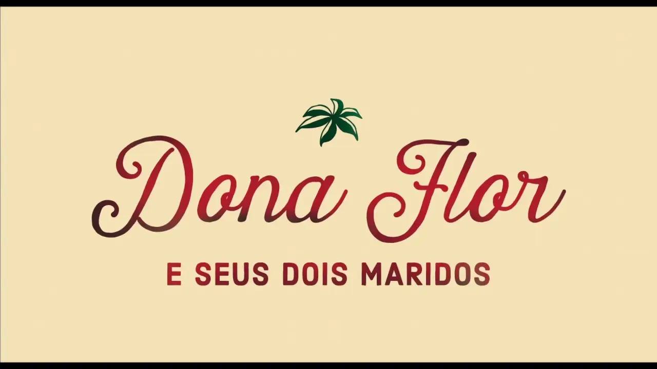 Dona Flor e Seus Dois Maridos — trailer