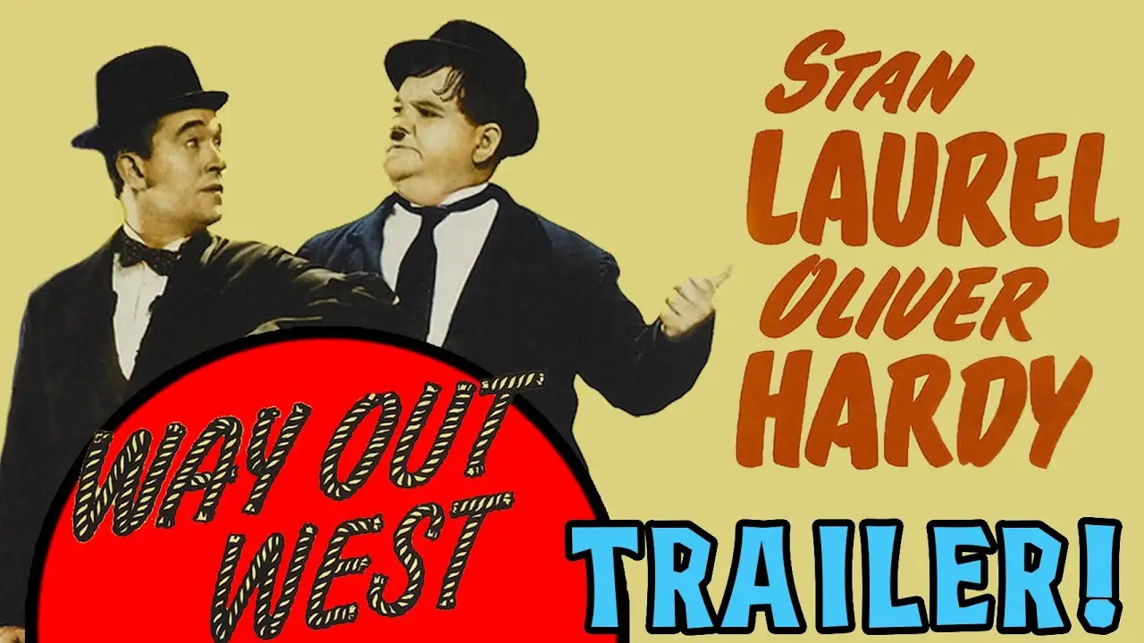 Way Out West — tráiler