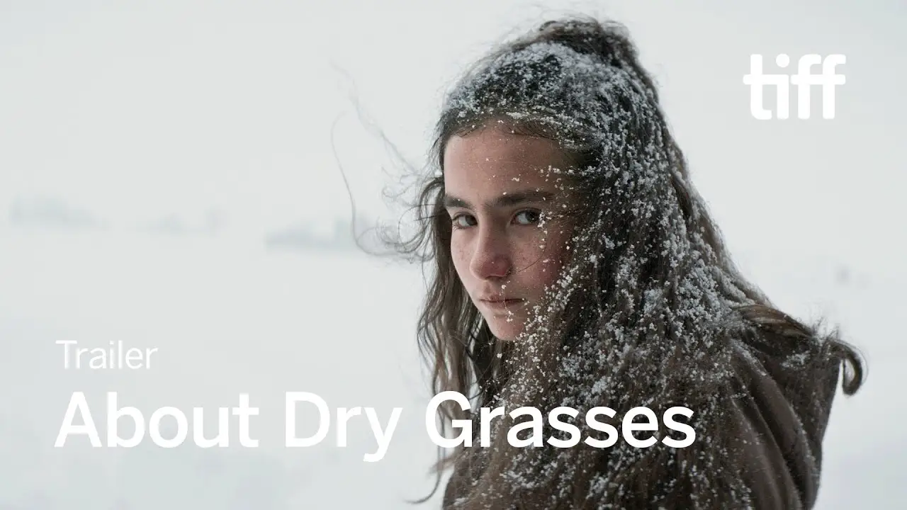 About Dry Grasses — tráiler
