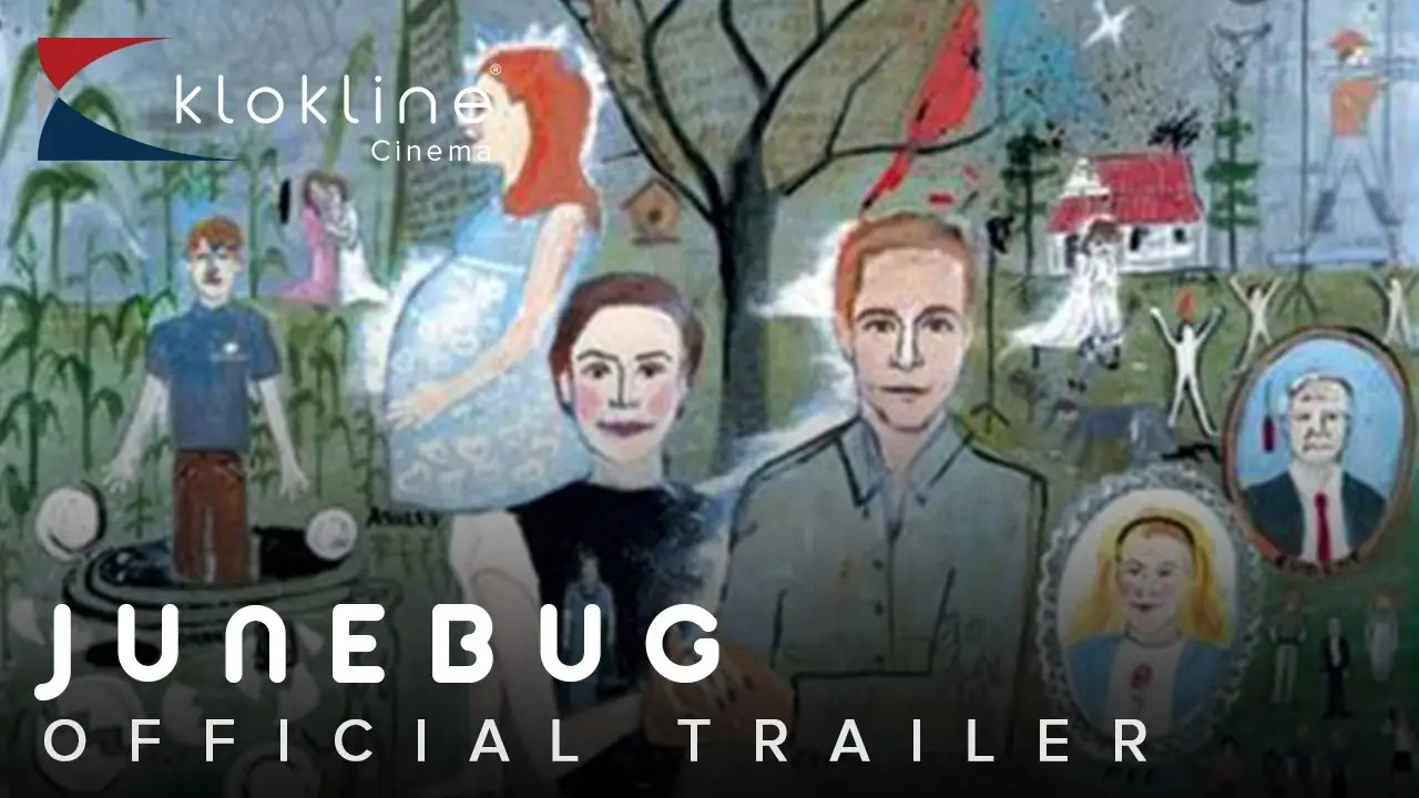 Junebug — trailer