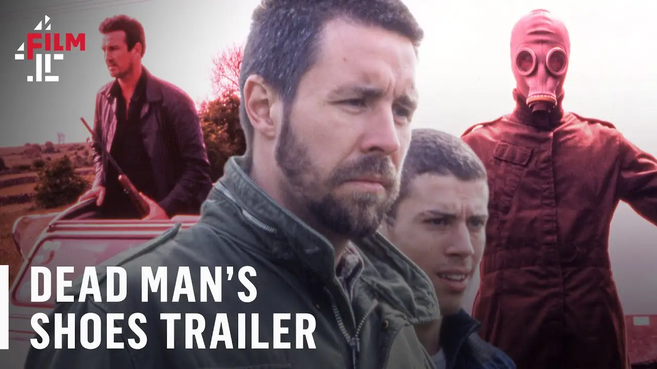Dead Man's Shoes — tráiler