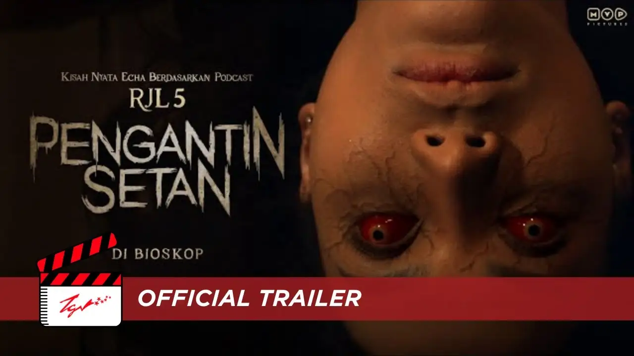Pengantin Setan — tráiler