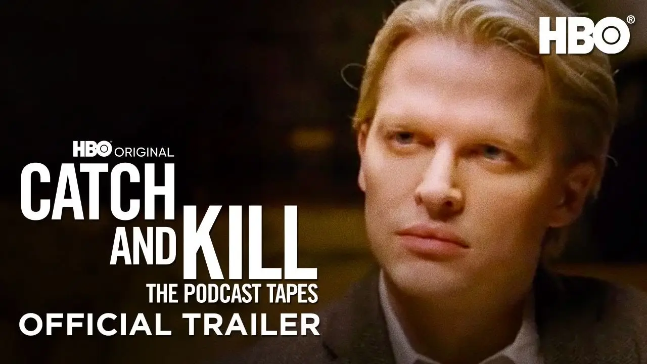 Catch and Kill: The Podcast Tapes — трейлер