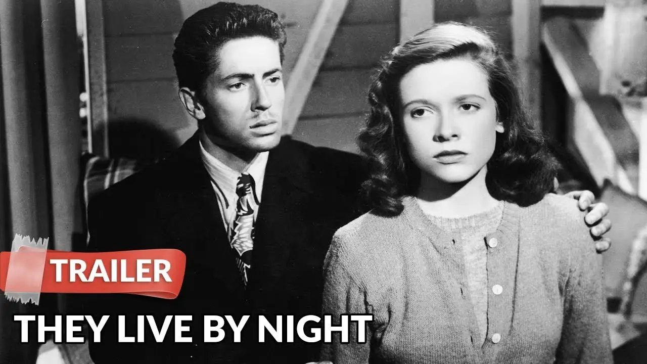 They Live by Night — trailer