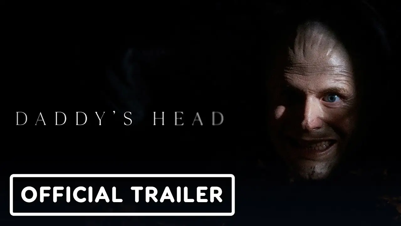 Daddy's Head — trailer