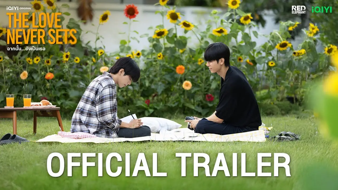 The Love Never Sets — trailer