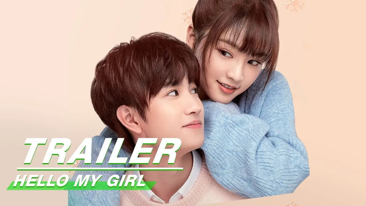 HELLO MY GIRL — tráiler