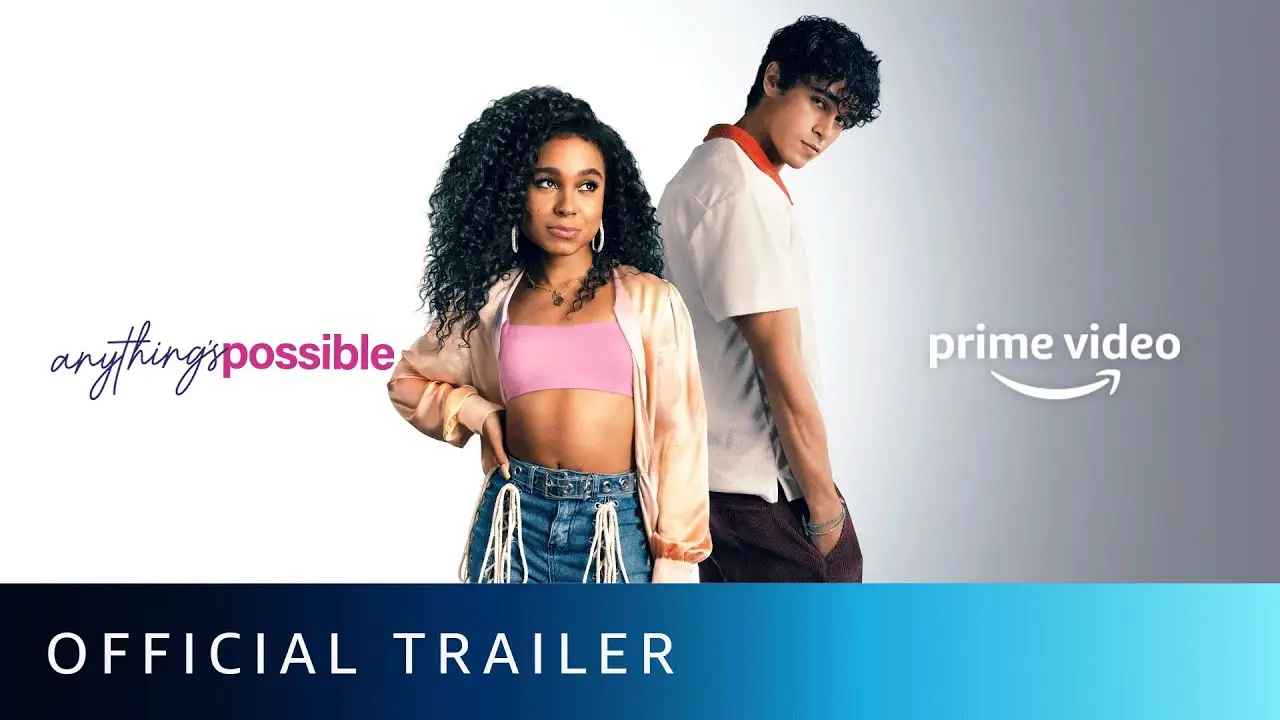 Anything's Possible — trailer