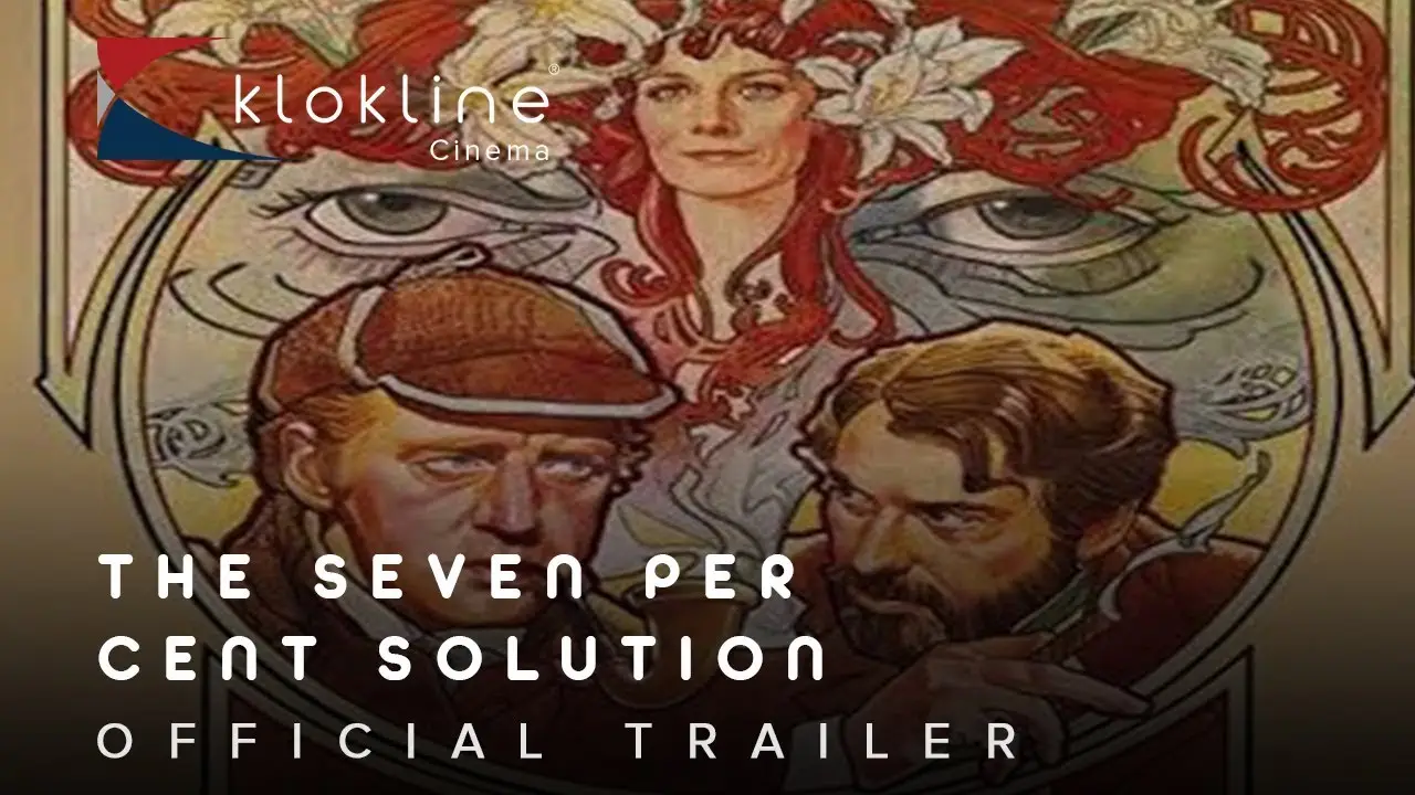 The Seven-Per-Cent Solution — tráiler