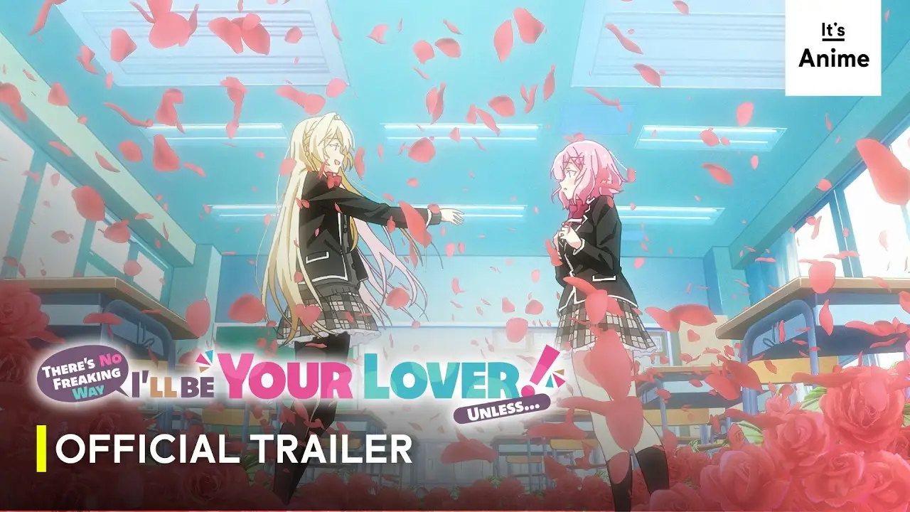 There's No Freaking Way I'll be Your Lover! Unless... — trailer