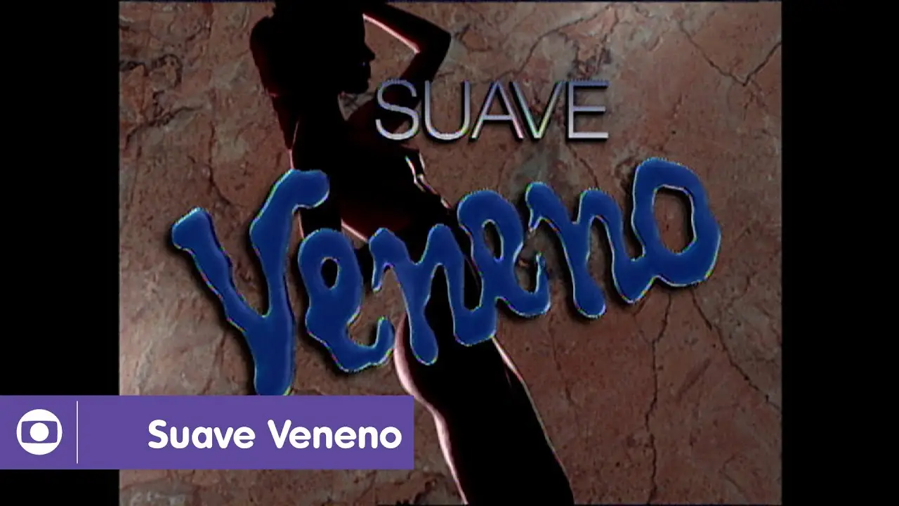 Suave Veneno — tráiler