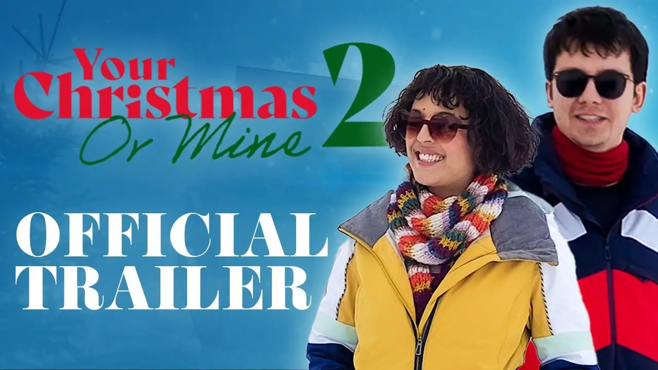 Your Christmas or Mine 2 — trailer