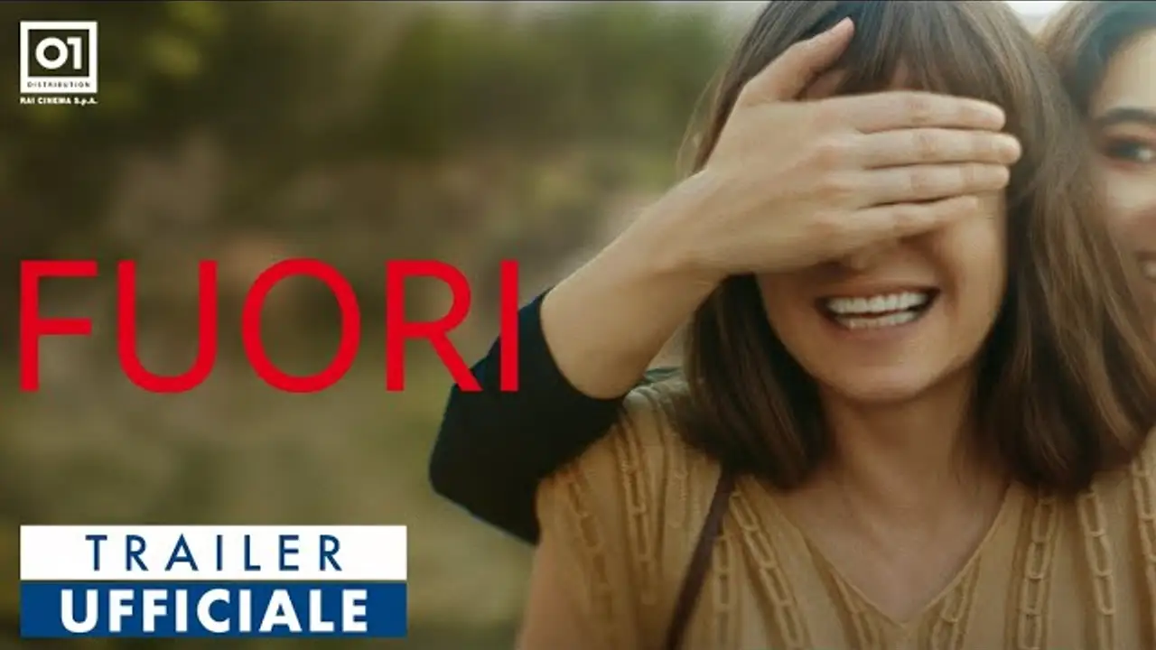 Fuori — tráiler