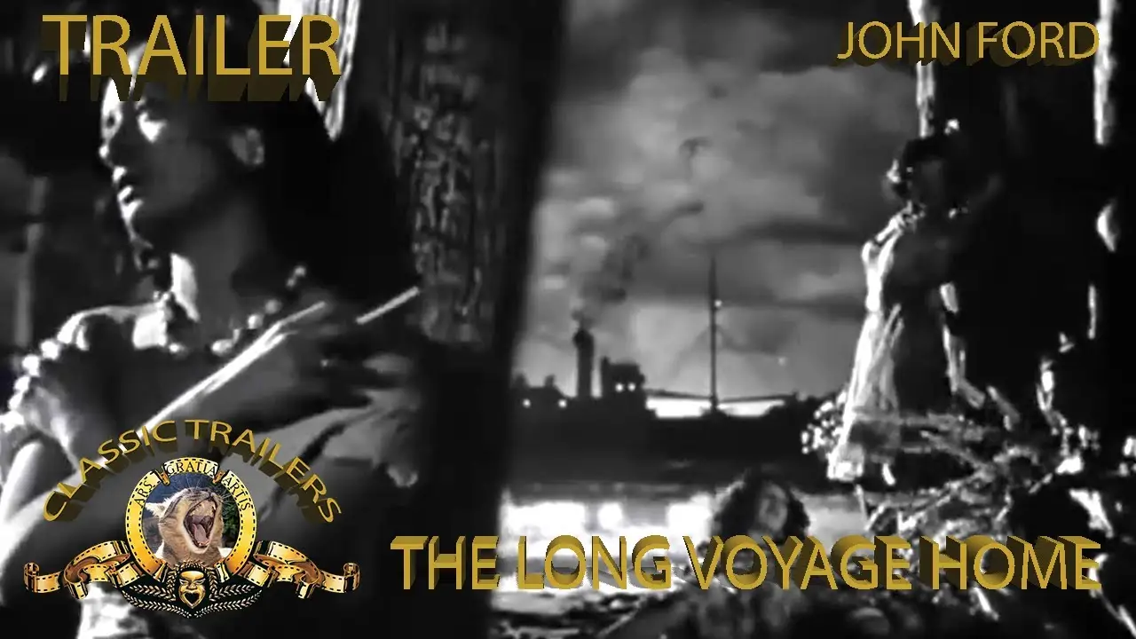 The Long Voyage Home — trailer