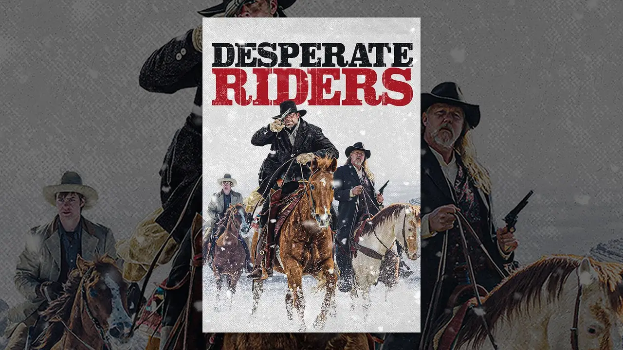Desperate Riders — трейлер