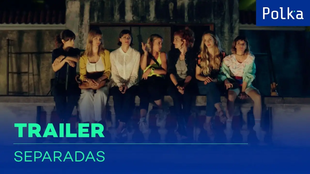 Separadas — trailer