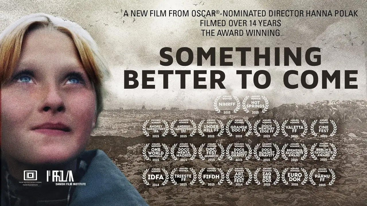 Something Better to Come — tráiler